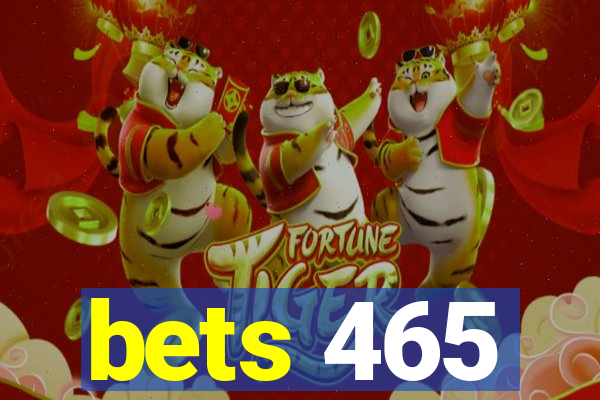 bets 465